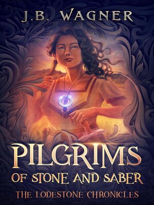 cover image of Pilgrims of Stone and Saber